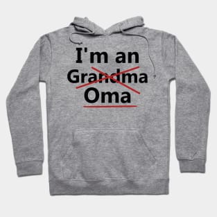 I'm an Oma Hoodie